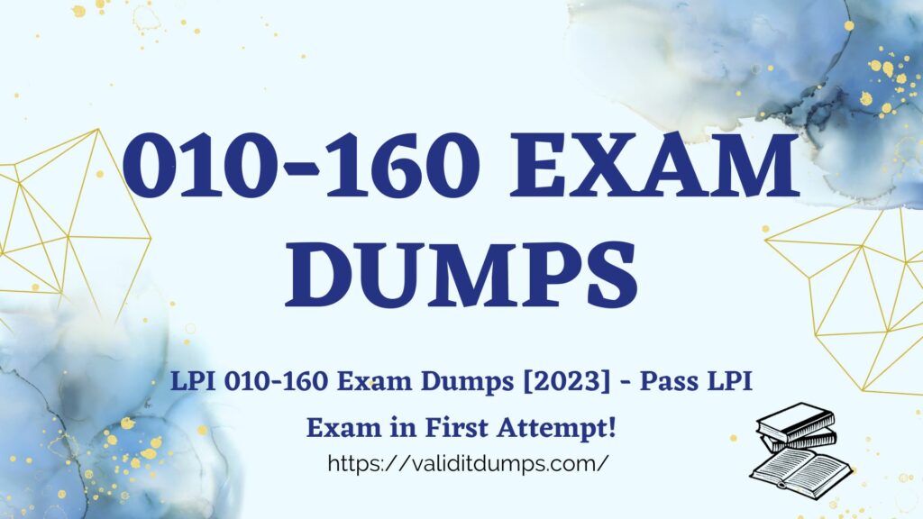 010-160 Exam Dumps