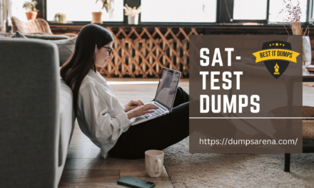 The Ultimate SAT-Test Dumps: Ace Your Exam with These Comprehensive Study Materials and Practice Tests