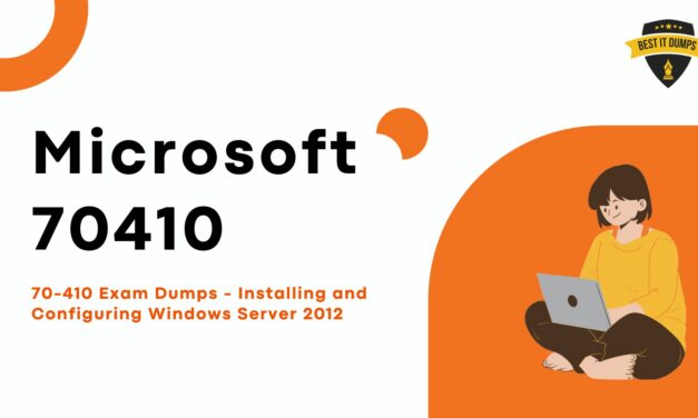 Microsoft 70410 Exam Installing and Configuring Windows Server 2012 Online Training With 70-410 Exam Dumps & 70-410 Study Guide