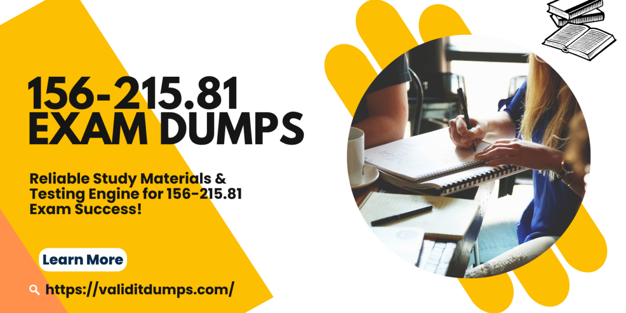 CheckPoint 156-215.81 Exam Dumps |Pass 156-215.81 Exam With Best Scores in First Attempt