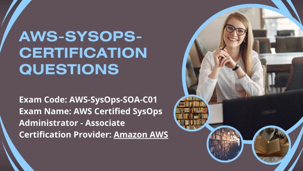 AWS Sysops Certification Questions