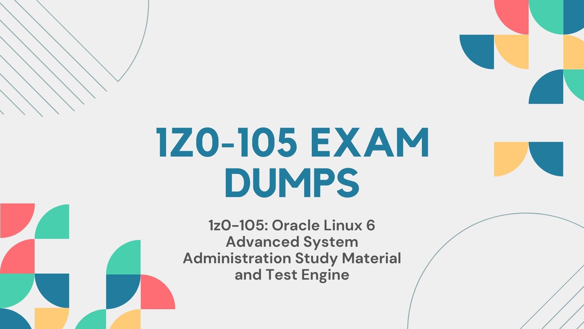 1z0-105 Exam Dumps & Practice Exam|For Success in Oracle Linux 6 Certification Exam