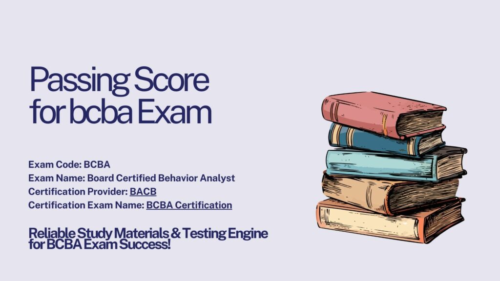 Passing Score for bcba Exam