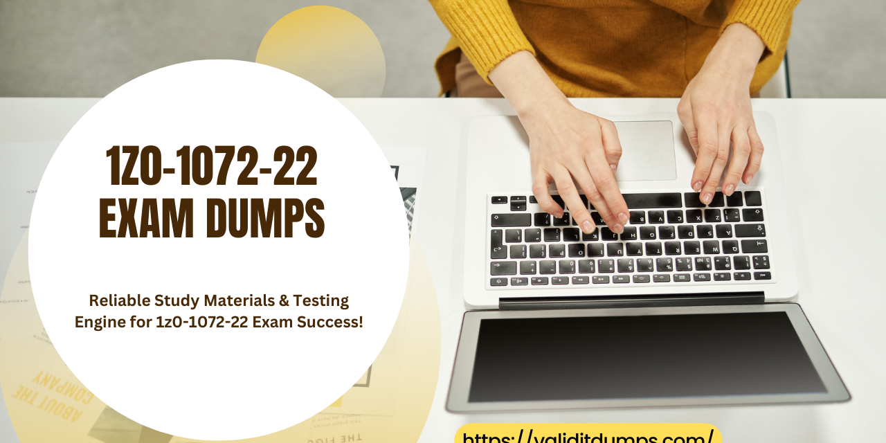Pass Oracle 1z0-1072-22 Exam Easily With Top Ranked 1Z0-1072-22 Exam Dumps
