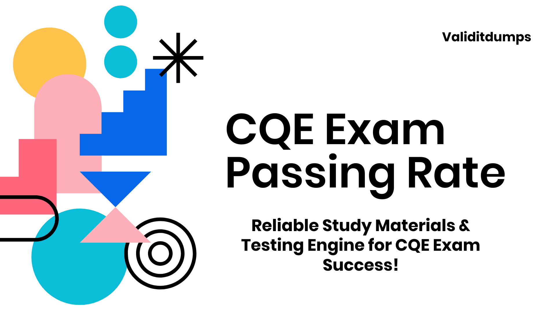 Understanding the Factors That Influence CQE Exam Passing Rates