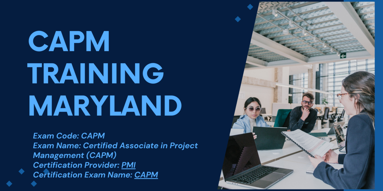 CAPM Training Maryland: Excel in Project Management