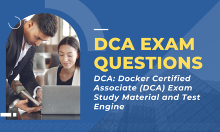 Exam Excellence: DCA Exam Questions Unleashed