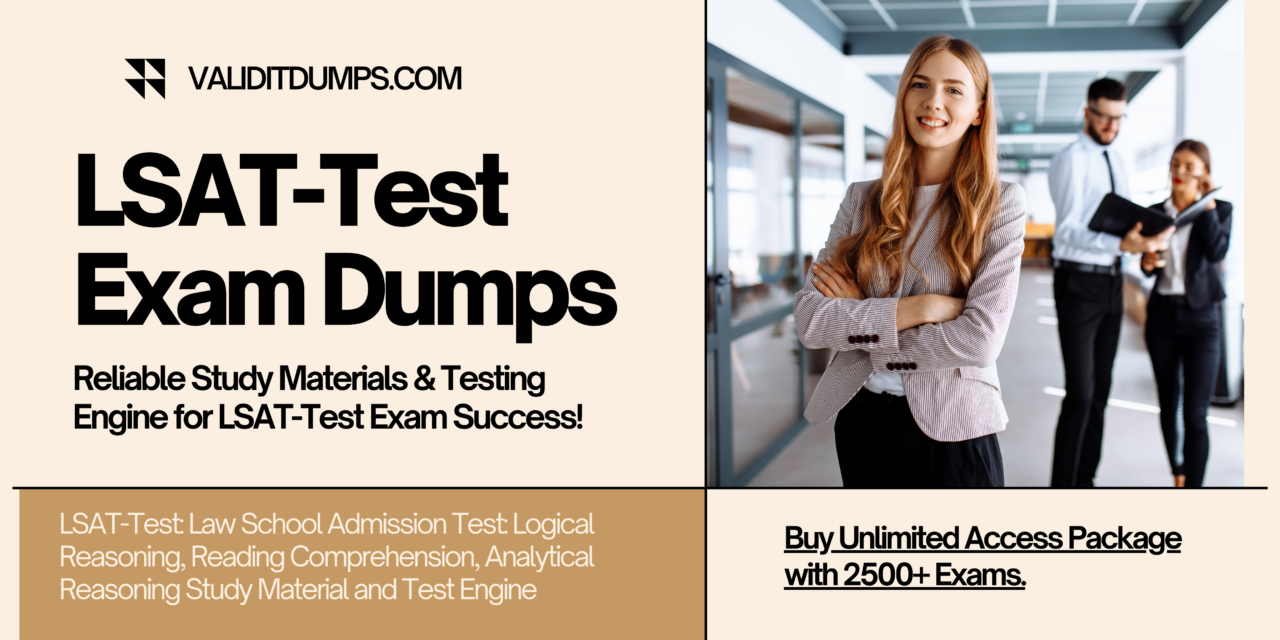 Revolutionize Your Prep With LSAT-Test Exam Dumps