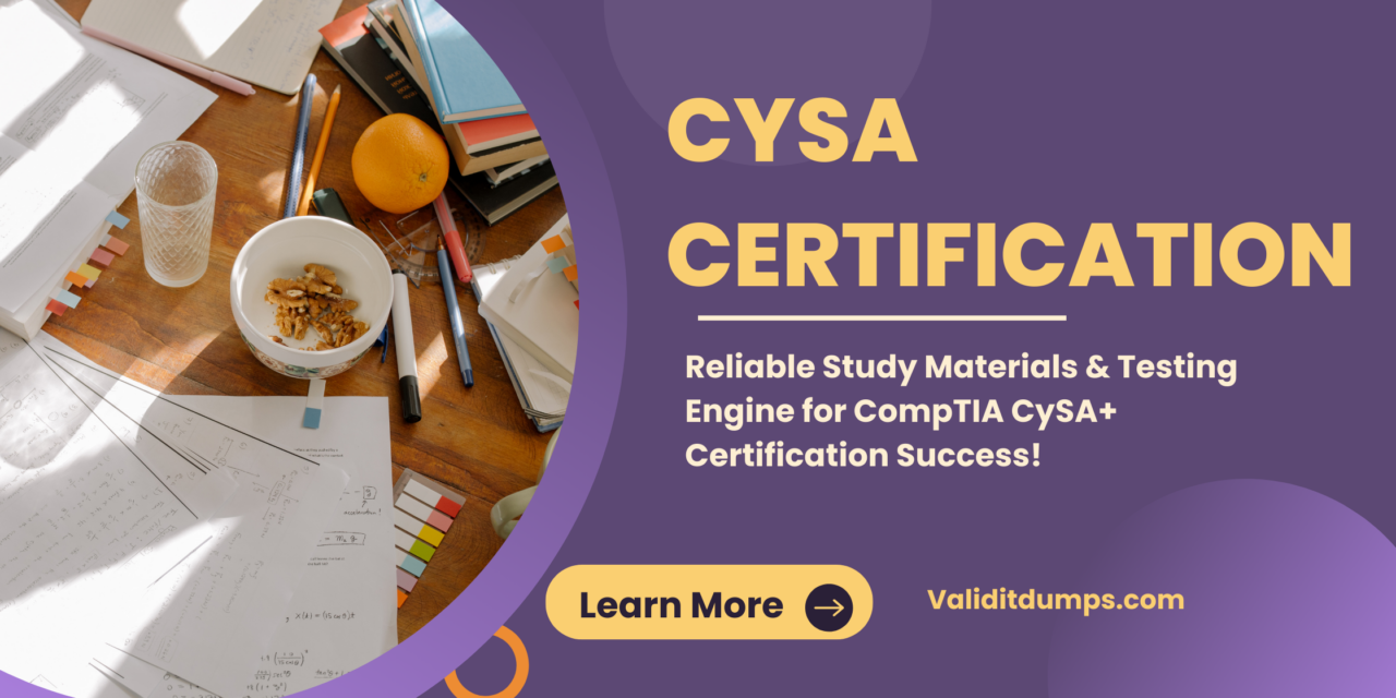 Mastering Cybersecurity: CYSA Certification Demystified