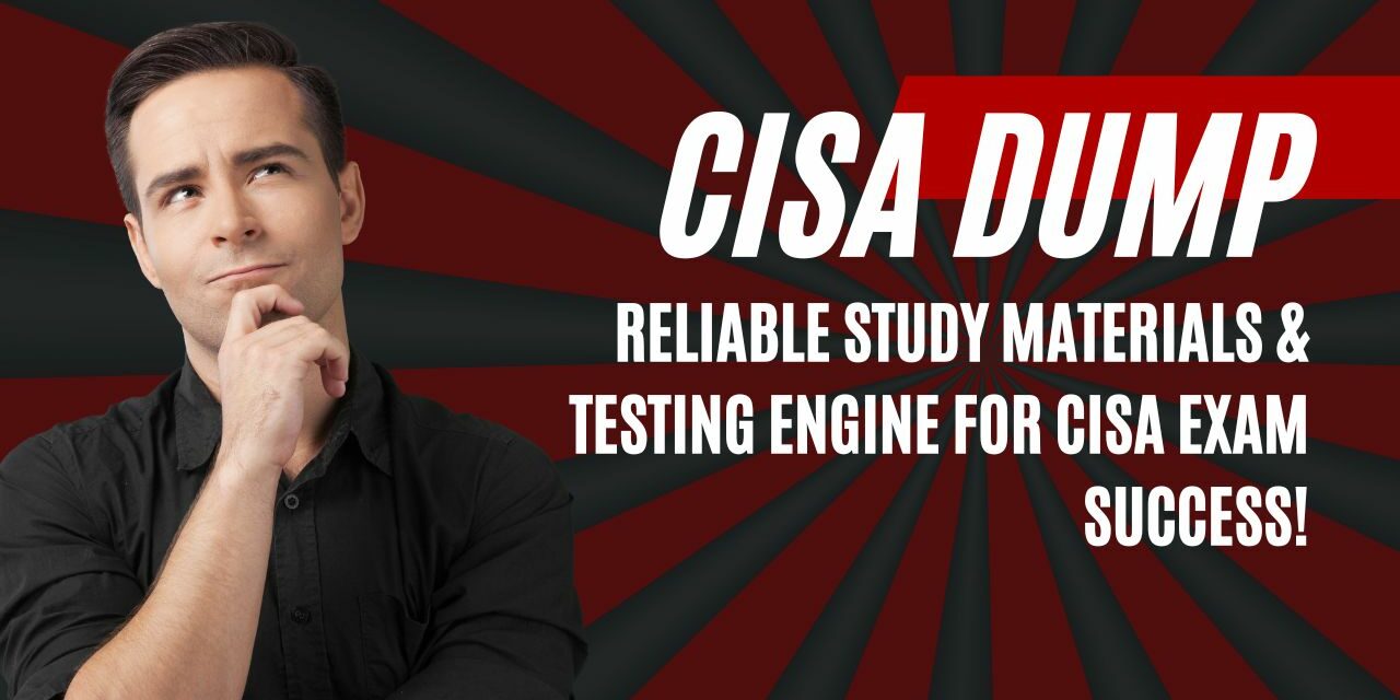 CISA Dump Elite: Your Success Arsenal