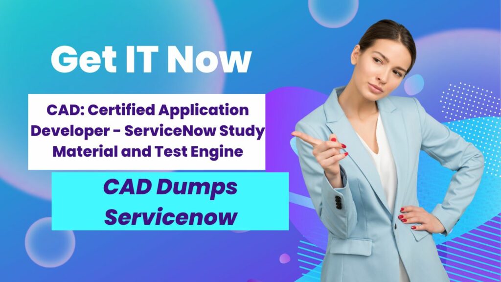 CAD Dumps Servicenow