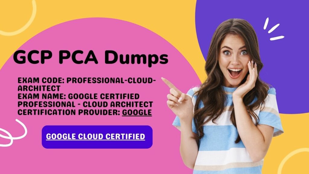 GCP PCA Dumps