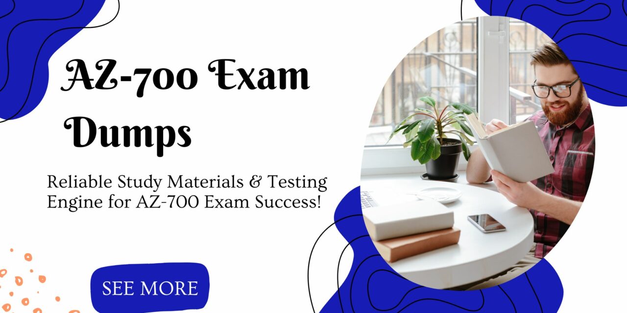 Optimize Your Prep with AZ-700 Exam Dumps