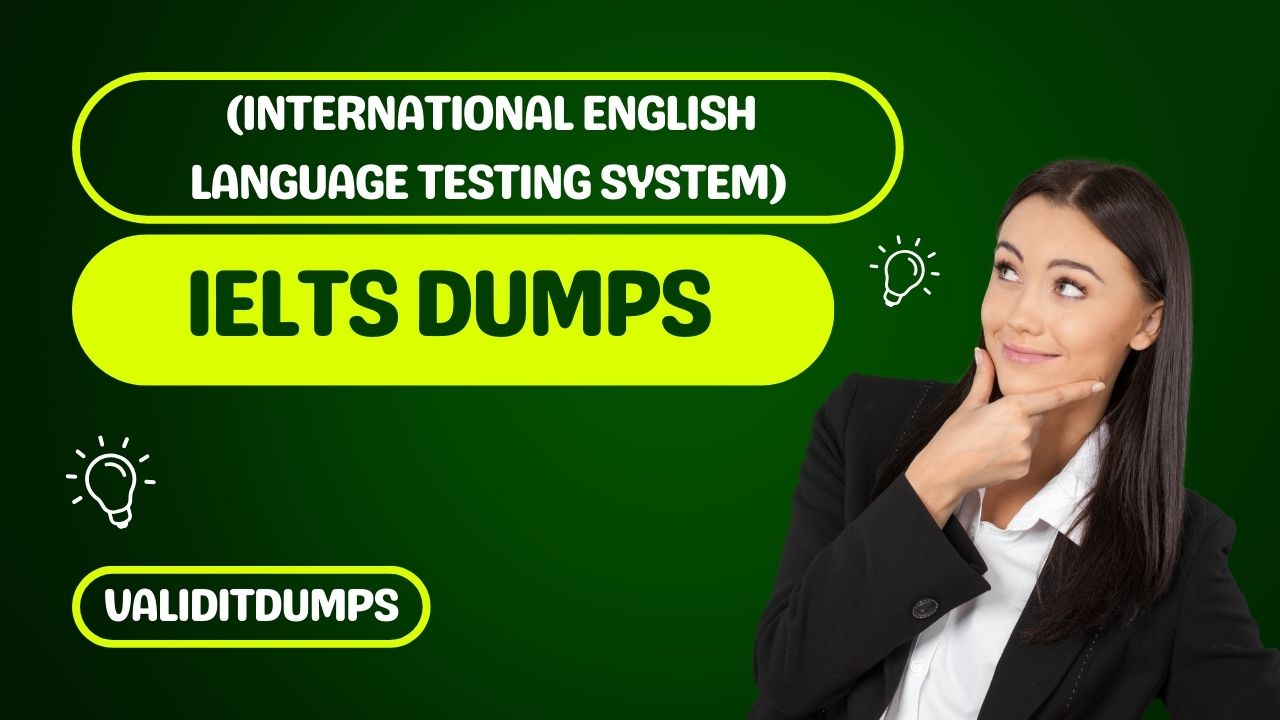 Chart Your Success with DumpsArena IELTS Dumps