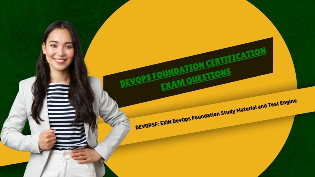 Devops Foundation Certification Exam Questions